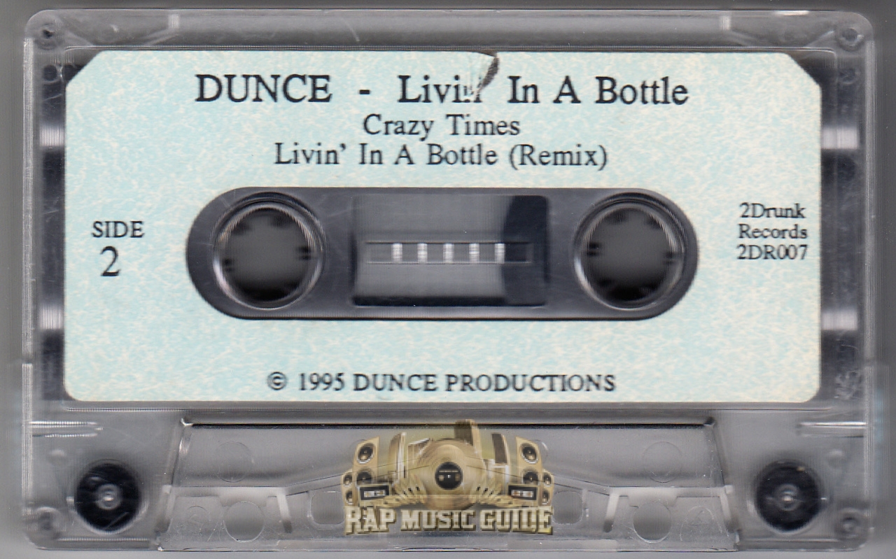 Dunce - Livin In A Bottle: Cassette Tape | Rap Music Guide